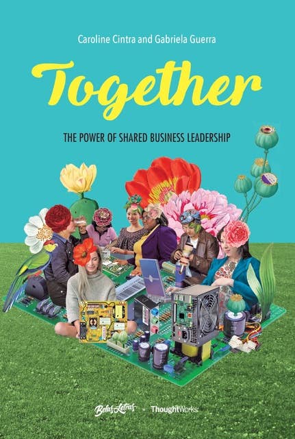 Together: the power of shared business leadership
