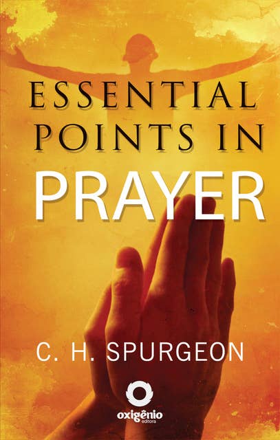 Essential Points in Prayer