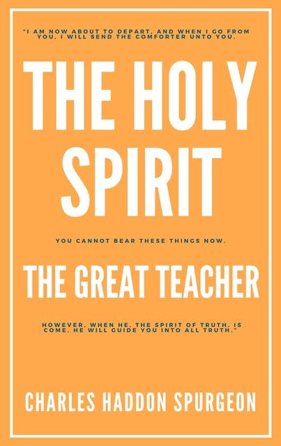 The Holy Spirit – The Great Teacher