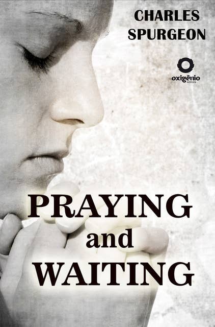 Praying and Waiting