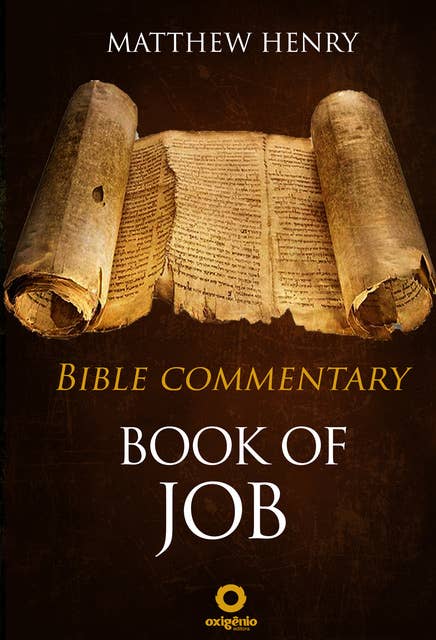 Book of Job: Complete Bible Commentary Verse by Verse