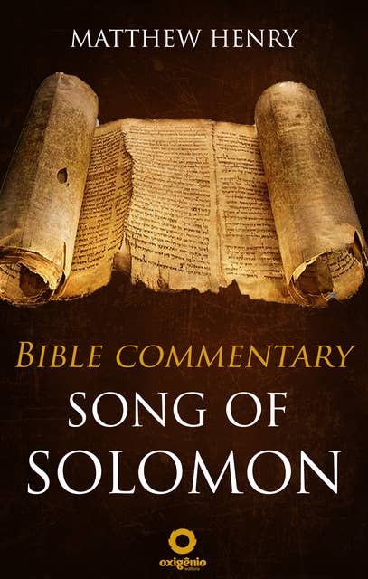 Song of Solomon: Complete Bible Commentary Verse by Verse