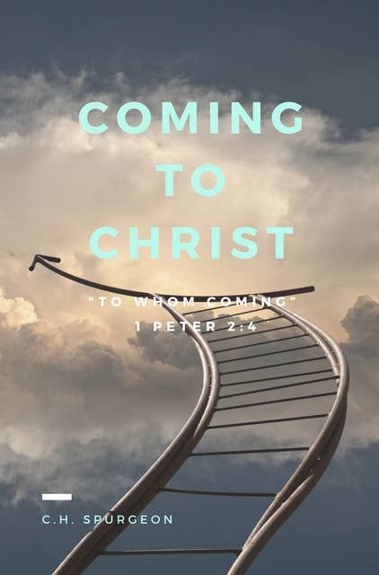 Cover for Coming to Christ