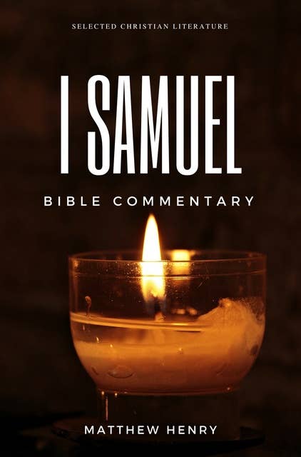 1 Samuel - Complete Bible Commentary Verse by Verse