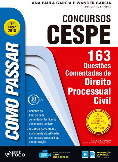 Como passar em concursos CESPE: direito processual civil: 163 questões comentadas de direito processual civil