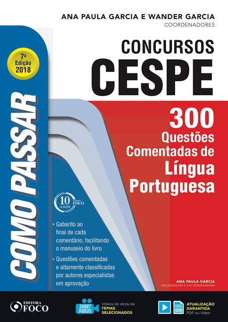 Como passar em concursos CESPE: língua portuguesa: 300 questões comentadas de língua portuguesa