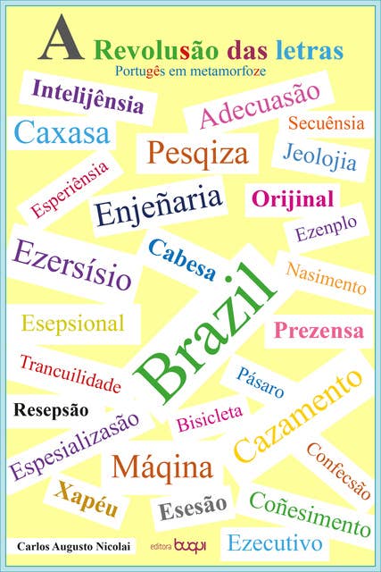 A revolusão das letras: portugês em metamorfoze