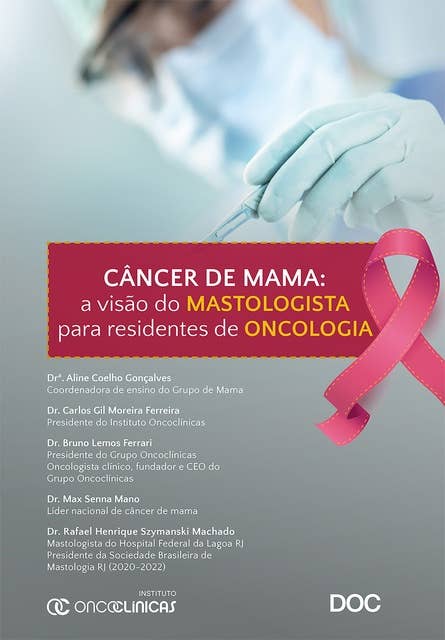 Câncer de Mama: A visão do mastologista para residentes de oncologia