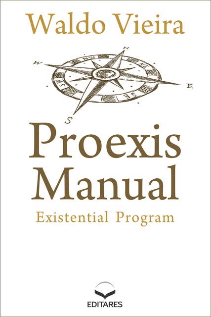 Proexis Manual: Existential Program