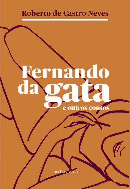 Fernando da Gata: e outros contos