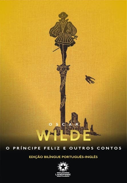 O Príncipe Feliz e Outras Histórias (Edição Bilíngue): Edição bilíngue português - inglês