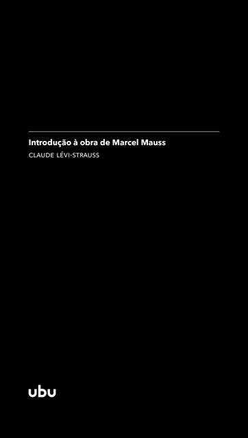Introdução à obra de Marcel Mauss: (in Sociologia e antropologia)