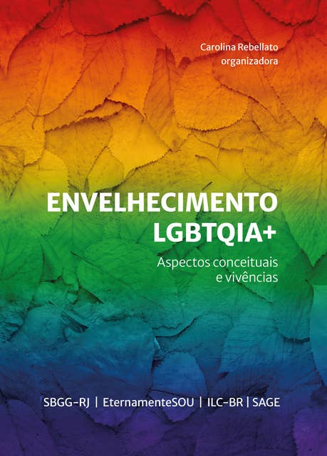 Envelhecimento LGBTQIA+: aspectos conceituais e vivências