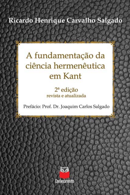 A fundamentação da ciência hermenêutica em Kant