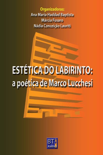 Estética do Labirinto: a poética de Marco Lucchesi