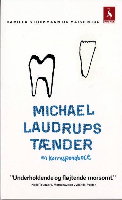 Michael Laudrups tænder: En korrespondance