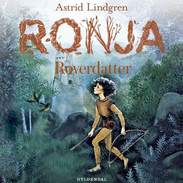 Ronja Røverdatter Lydbog Astrid Lindgren Isbn 9788702073423 Mofibo 6197