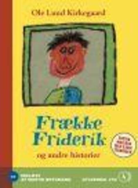 Frække Friderik: Fortællingen om en doven dreng