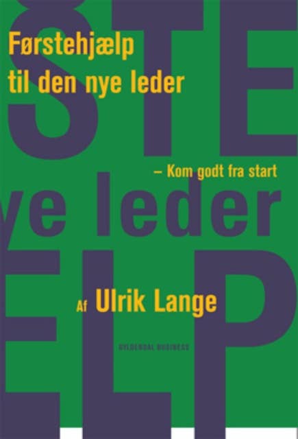 Førstehjælp til den nye leder: Kom godt fra start