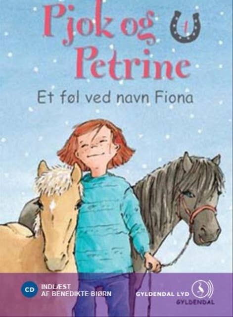 Cover for Pjok og Petrine 4 - Et føl ved navn Fiona