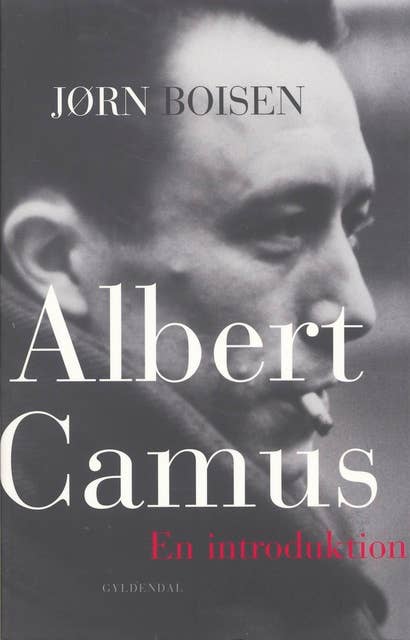 Albert Camus: En introduktion