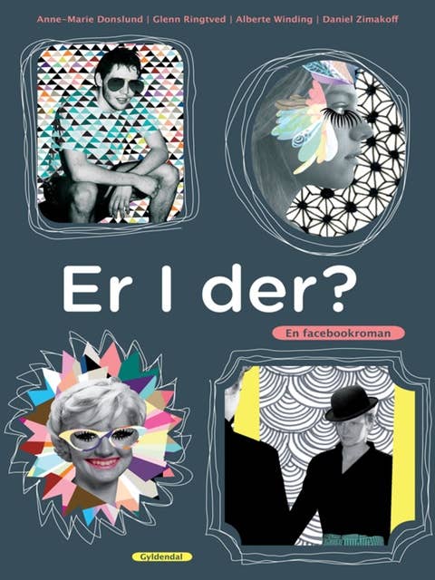 Cover for Er I der? - en facebookroman
