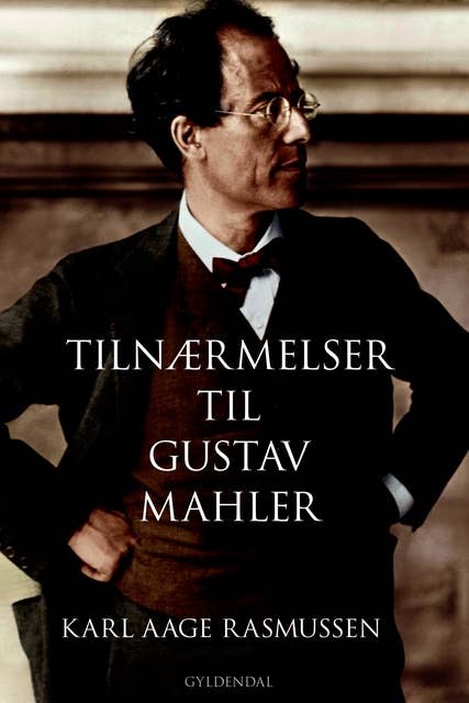 Tilnærmelser til Gustav Mahler