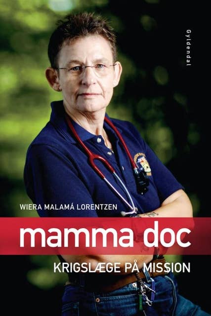 Mamma Doc: Krigslæge på mission