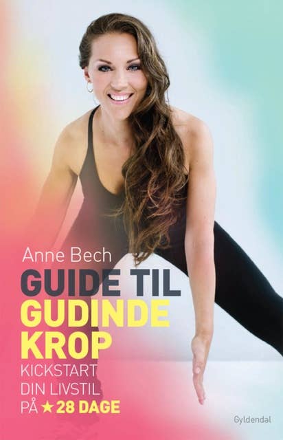 Cover for Guide til gudindekrop: Kickstart din livsstil på 28 dage