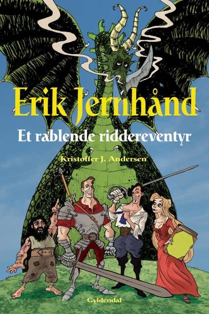 Erik Jernhånd: Et rablende riddereventyr