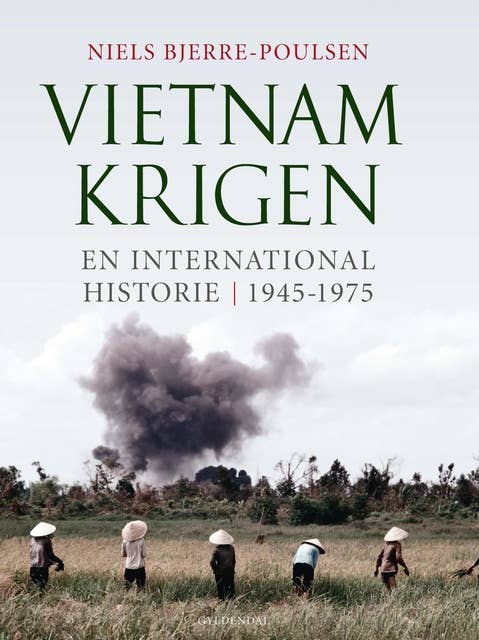 Vietnamkrigen: En international historie - 1945-1975