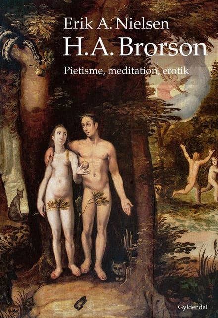 H.A. Brorson: Pietisme, meditation, erotik