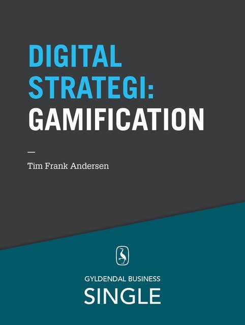 10 digitale strategier - Gamification: At engagere kunden gennem spilmekanismer