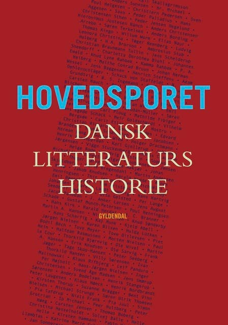 Hovedsporet: Dansk litteraturs historie