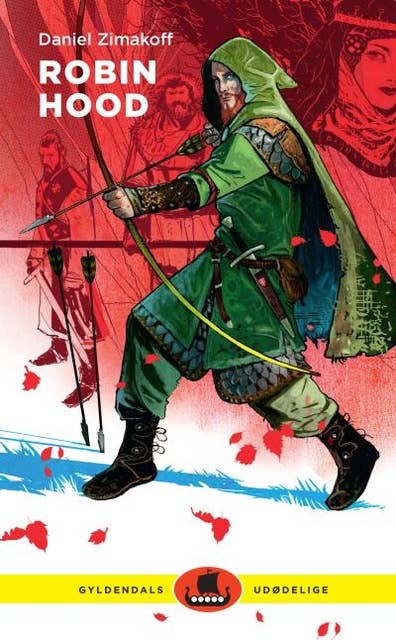 Robin Hood: Gyldendals udødelige