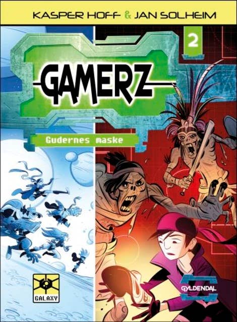 Gamerz 2 - Gudernes maske