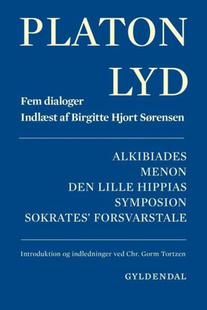 Platon. Lyd: Fem dialoger indlæst af Birgitte Hjort Sørensen