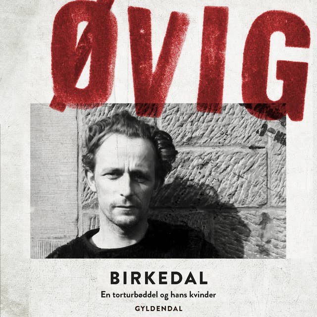 Cover for Birkedal: En torturbøddel og hans kvinder
