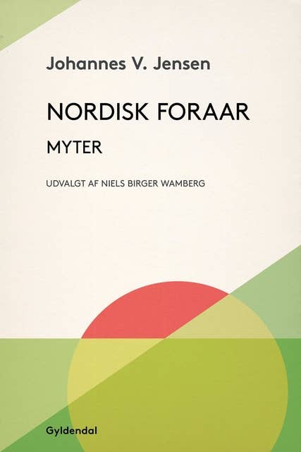 Nordisk Foraar: Myter udvalgt af Niels Birger Wamberg