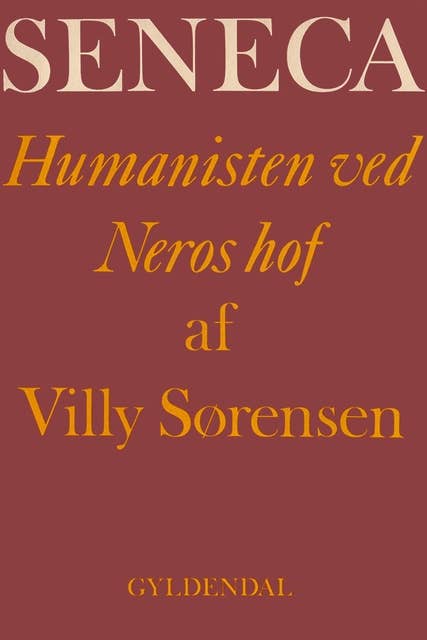 Seneca: Humanisten ved Neros hof