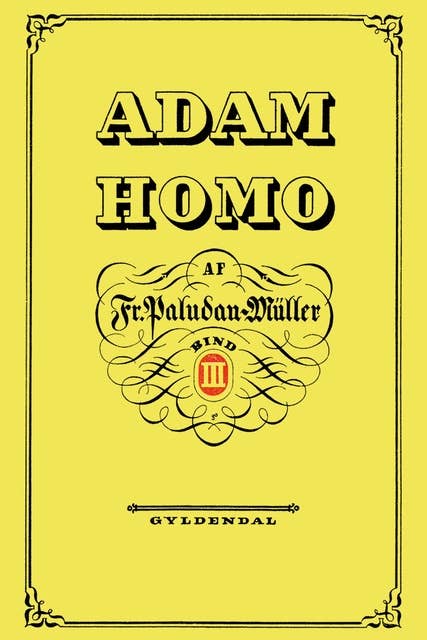 Adam Homo. Tredie Deel