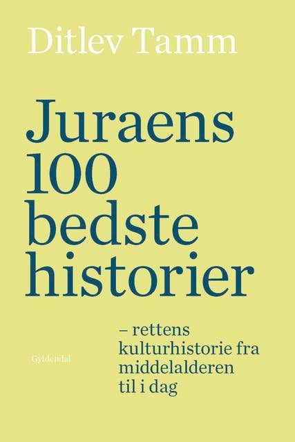 Juraens 100 bedste historier: Rettens kulturhistorie fra middelalderen til i dag