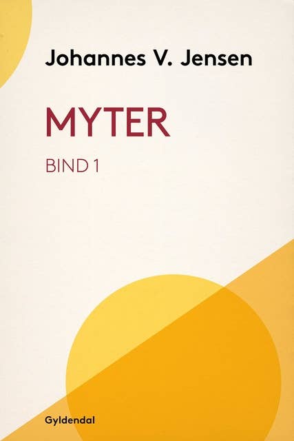 Myter: Bind 1