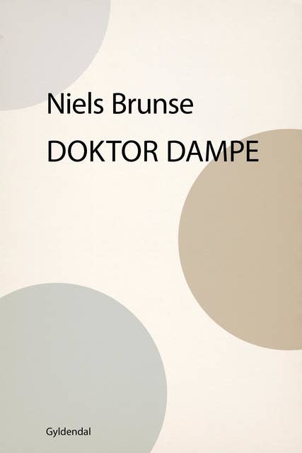 Doktor Dampe: En demokrat i lænker
