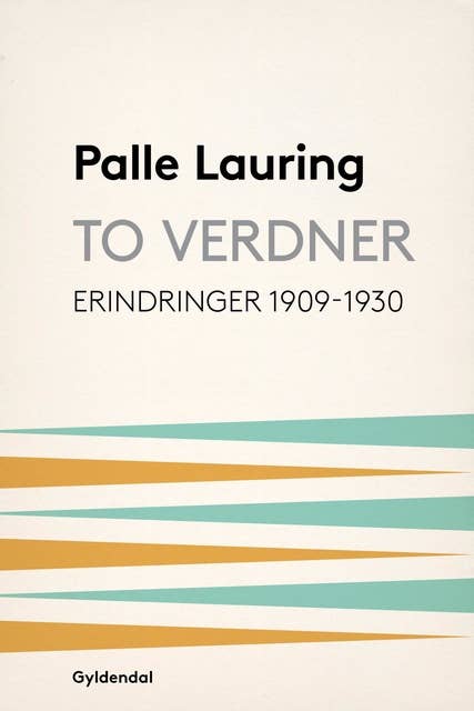 To verdner: Erindringer 1909-30