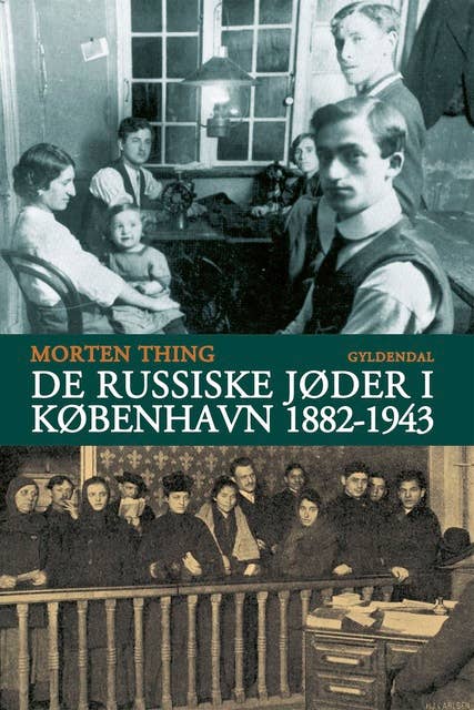 De russiske jøder i København 1882-1943