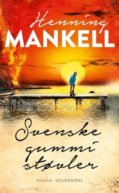 ulækkert Saml op Begge Svenske gummistøvler - Lydbog & E-bog - Henning Mankell - Mofibo