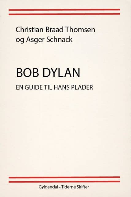 Bob Dylan: En guide til hans plader