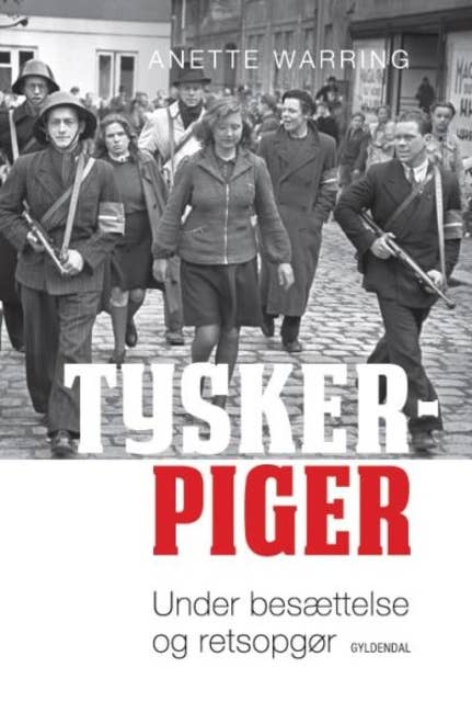 Tyskerpiger: Under besættelse og retsopgør
