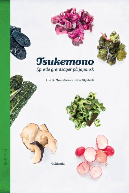 Tsukemono: Sprøde grøntsager på japansk
